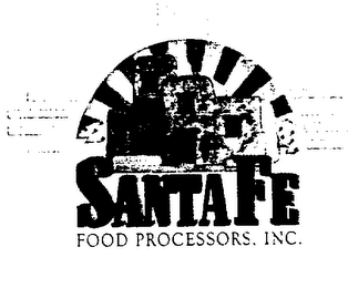 SANTA FE FOOD PROCESSORS, INC.