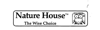 NATURE HOUSE THE WISE CHOICE