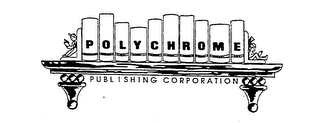 POLYCHROME PUBLISHING CORPORATION