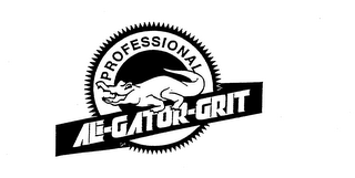 PROFESSIONAL ALI-GATOR-GRIT