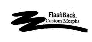 FLASHBACK, CUSTOM MORPHS