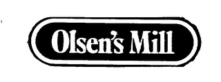 OLSEN'S MILL