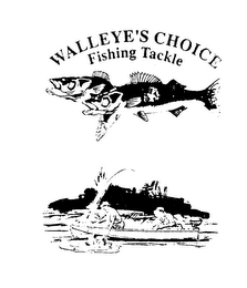 WALLEYE'S CHOICE FISHING TACKLE