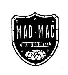 MAD-MAC HARD AS STEEL M