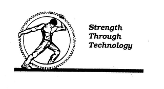 STRENGTH THROUGH TECHNOLOGY