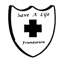 SAVE A LIFE FOUNDATION