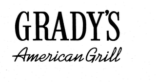 GRADY'S AMERICAN GRILL