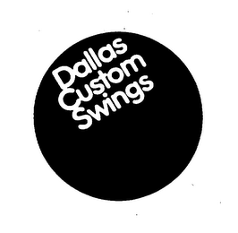 DALLAS CUSTOM SWINGS