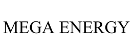 MEGA ENERGY