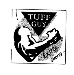 TUFF GUY EXTRA STRONG