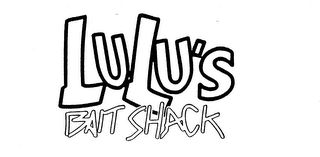 LULU'S BAIT SHACK