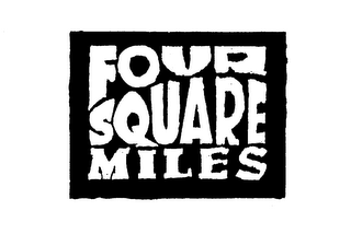 FOUR SQUARE MILES