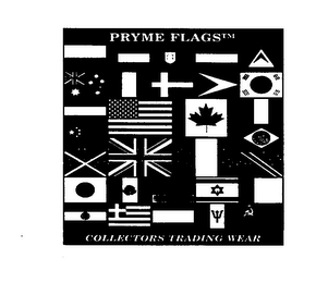 PRYME FLAGS COLLECTORS TRADING WEAR