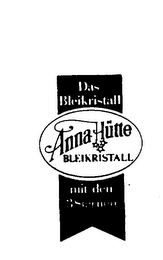 ANNA HUTTE BLEIKRISTALL DAS BLEIKRISTALL MIT DEN 3 STERNEN