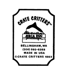 CRATE CRITTERS ORCA EGG BELLINGHAM, WA (206) 592-5355 MADE IN USA CRATE CRITTERS 1993