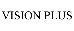 VISION PLUS