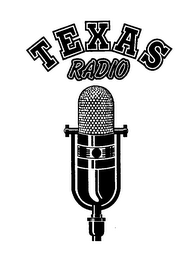 TEXAS RADIO