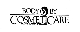 BODY BY COSMETICARE PLASTIC SURGERY SPECIALISTS