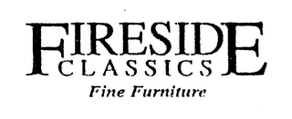 FIRESIDE CLASSICS FINE FURNITURE