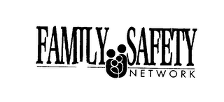 FAMILY SAFETY NETWORK