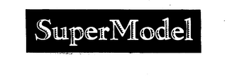 SUPERMODEL