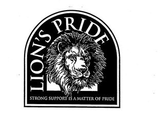 LION'S PRIDE STRONG SUPPORT IS A MATTER OF PRIDE