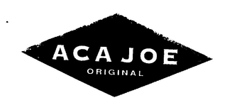 ACA JOE ORIGINAL