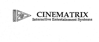 CINEMATRIX INTERACTIVE ENTERTAINMENT SYSTEMS