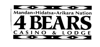 MANDAN-HIDATSA-ARIKARA NATION 4 BEARS CASINO & LODGE