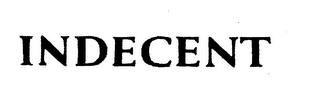 INDECENT