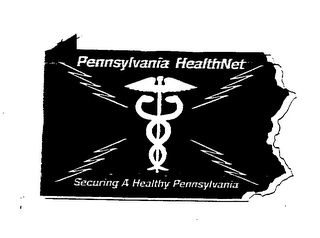 PENNSYLVANIA HEALTHNET SECURING A HEALTHY PENNSYLVANIA