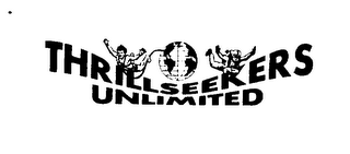 THRILLSEEKERS UNLIMITED