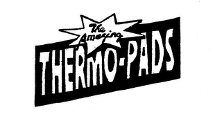 THE AMAZING THERMO-PADS