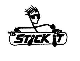 STICK IT