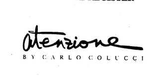 ATENZIONE BY CARLO COLUCCI