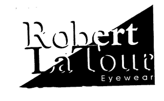 ROBERT LA TOUR EYEWEAR