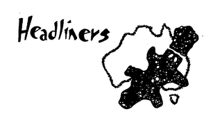 HEADLINERS