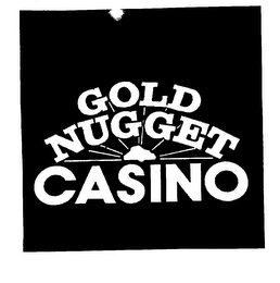 GOLD NUGGET CASINO