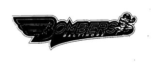 BOMBERS BALTIMORE