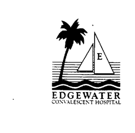 E EDGEWATER CONVALESCENT HOSPITAL