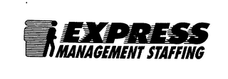 EXPRESS MANAGEMENT STAFFING