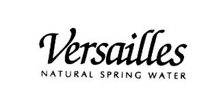 VERSAILLES NATURAL SPRING WATER