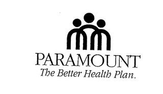 PARAMOUNT THE BETTER HEALTH PLAN.