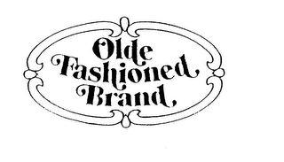 OLDE FASHIONED BRAND