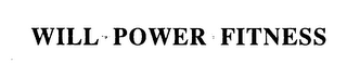WILL POWER FITNESS