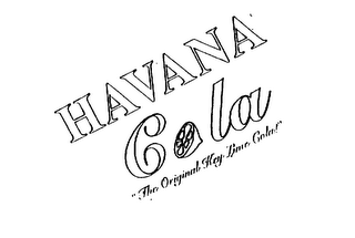 HAVANA COLA "THE ORIGINAL KEY LIME COLA!"