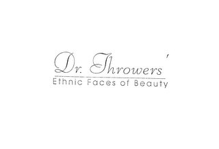 DR. THROWERS ETHNIC FACES OF BEAUTY