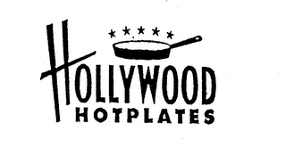 HOLLYWOOD HOTPLATES