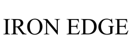 IRON EDGE