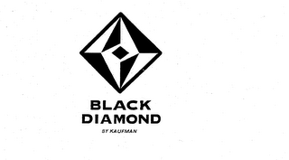 BLACK DIAMOND BY KAUFMAN